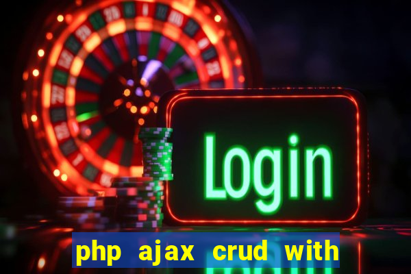 php ajax crud with datatables and bootstrap modals